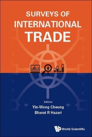 Cheung Yin-Wong, Yin-Wong Cheung, Bharat R Hazari - SURVEYS OF INTERNATIONAL TRADE, Inbunden
