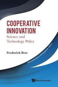 bokomslag Cooperative Innovation: Science And Technology Policy