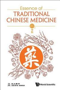 bokomslag Essence Of Traditional Chinese Medicine
