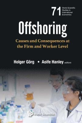 bokomslag Offshoring: Causes And Consequences At The Firm And Worker Level