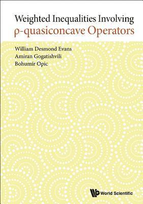 bokomslag Weighted Inequalities Involving P-quasiconcave Operators