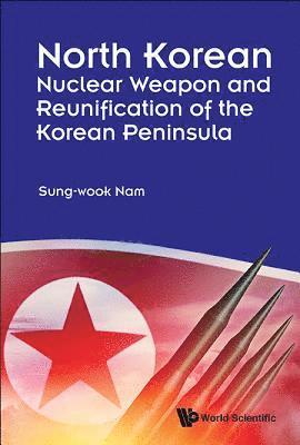 North Korean Nuclear Weapon And Reunification Of The Korean Peninsula 1
