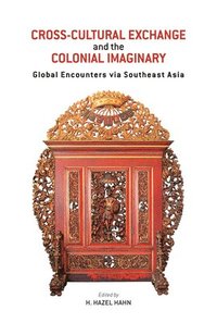 bokomslag Cross-Cultural Exchange and the Colonial Imaginary