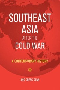 bokomslag Southeast Asia After the Cold War