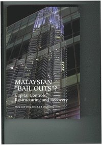 bokomslag Malaysian &quot;Bail-Outs&quot;?