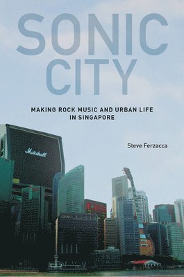 Steve Ferzacca - Sonic City, Häftad