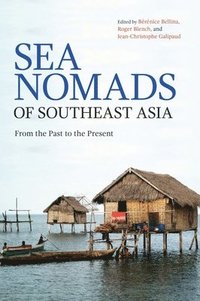 bokomslag Sea Nomads of Southeast Asia