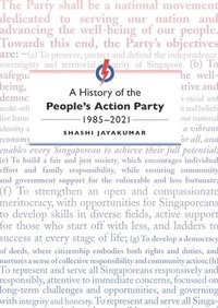 bokomslag A History of the Peoples Action Party, 1985-2021