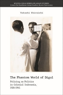 bokomslag The Phantom World of Digul