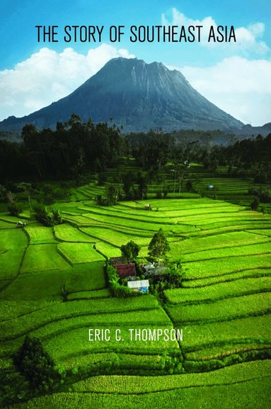 Eric C. Thompson, Eric Thompson - Story of Southeast Asia, Häftad