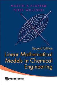 bokomslag Linear Mathematical Models In Chemical Engineering