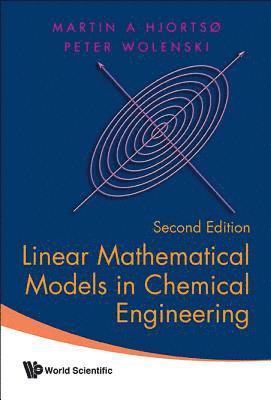 Linear Mathematical Models In Chemical Engineering 1