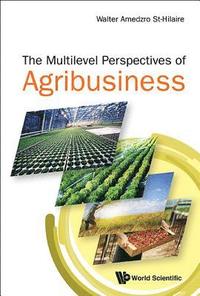 bokomslag Multi-level Perspectives Of Agribusiness, The