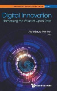 bokomslag Digital Innovation: Harnessing The Value Of Open Data