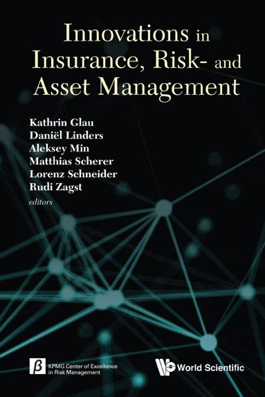 Glau Kathrin, Kathrin Glau, Daniël Linders, Aleksey Min, Matthias Scherer, Lorenz Schneider, Rudi Zagst - INNOVATIONS IN INSURANCE, RISK- AND ASSET MANAGEMENT, Inbunden