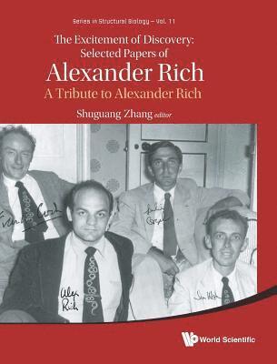 Excitement Of Discovery, The: Selected Papers Of Alexander Rich - A Tribute To Alexander Rich 1