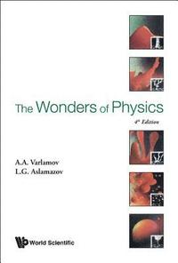 bokomslag Wonders Of Physics, The (4th Edition)