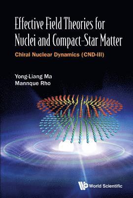 Effective Field Theories For Nuclei And Compact-star Matter: Chiral Nuclear Dynamics (Cnd-iii) 1