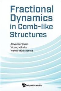 bokomslag Fractional Dynamics In Comb-like Structures