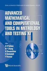 bokomslag Advanced Mathematical And Computational Tools In Metrology And Testing Xi