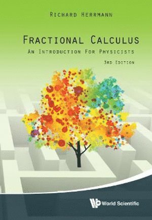 Fractional Calculus: An Introduction For Physicists (Third Edition) 1