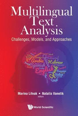 bokomslag Multilingual Text Analysis: Challenges, Models, And Approaches