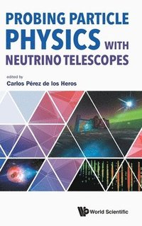 bokomslag Probing Particle Physics With Neutrino Telescopes