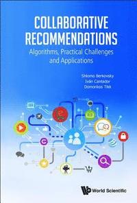 bokomslag Collaborative Recommendations: Algorithms, Practical Challenges And Applications