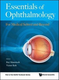 bokomslag Essentials Of Ophthalmology: For Medical School And Beyond