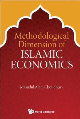 bokomslag Methodological Dimension Of Islamic Economics