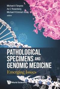 bokomslag Pathological Specimens And Genomic Medicine: Emerging Issues