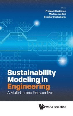 bokomslag Sustainability Modeling In Engineering: A Multi-criteria Perspective