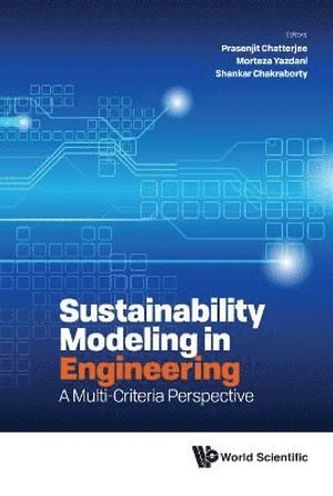 bokomslag Sustainability Modeling In Engineering: A Multi-criteria Perspective