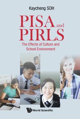bokomslag Pisa And Pirls: The Effects Of Culture And School Environment