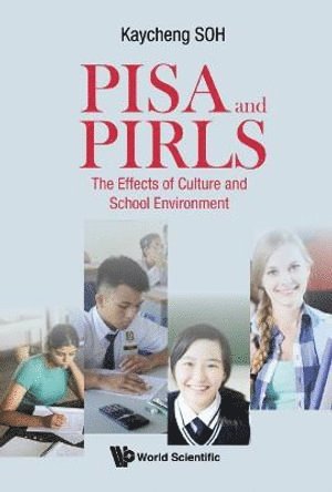 Pisa And Pirls: The Effects Of Culture And School Environment 1