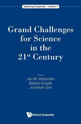 Grand Challenges For Science In The 21st Century 1