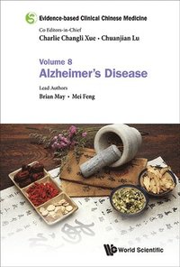 bokomslag Evidence-based Clinical Chinese Medicine - Volume 8: Alzheimer's Disease