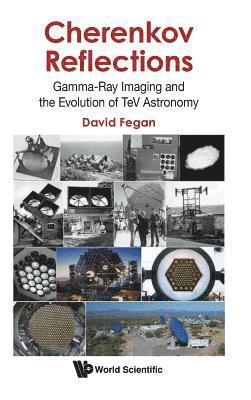 Cherenkov Reflections: Gamma-ray Imaging And The Evolution Of Tev Astronomy 1