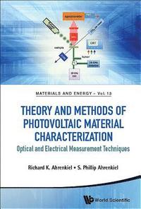 bokomslag Theory And Methods Of Photovoltaic Material Characterization: Optical And Electrical Measurement Techniques