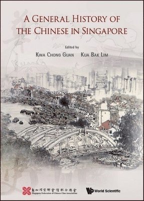 General History Of The Chinese In Singapore, A 1