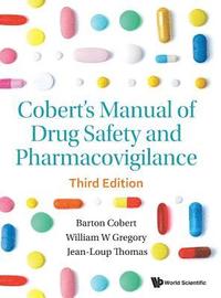 bokomslag Cobert's Manual Of Drug Safety And Pharmacovigilance (Third Edition)