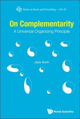 On Complementarity: A Universal Organizing Principle 1