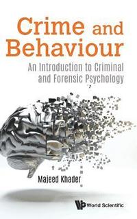 bokomslag Crime And Behaviour: An Introduction To Criminal And Forensic Psychology