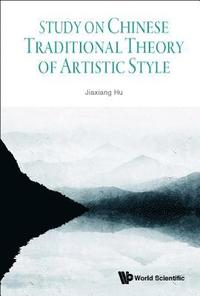 bokomslag Study On Chinese Traditional Theory Of Artistic Style