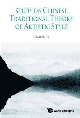 bokomslag Study On Chinese Traditional Theory Of Artistic Style