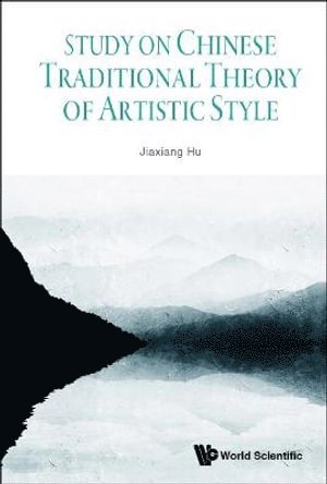 bokomslag Study On Chinese Traditional Theory Of Artistic Style