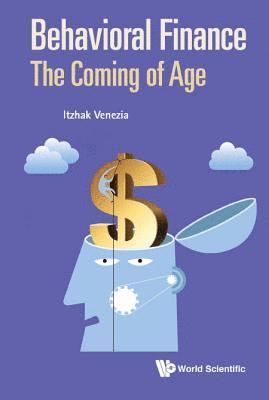 bokomslag Behavioral Finance: The Coming Of Age