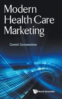 bokomslag Modern Health Care Marketing