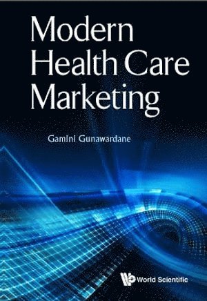 bokomslag Modern Health Care Marketing