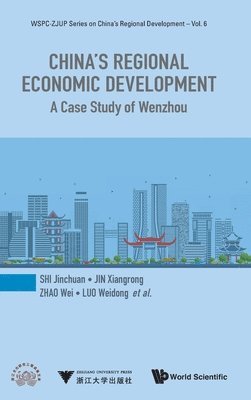 China's Regional Economic Development: A Case Study Of Wenzhou 1